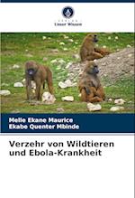 Verzehr von Wildtieren und Ebola-Krankheit