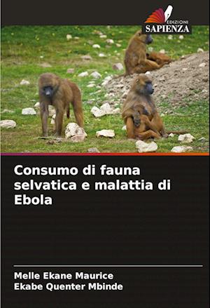 Consumo di fauna selvatica e malattia di Ebola