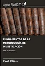 FUNDAMENTOS DE LA METODOLOGÍA DE INVESTIGACIÓN