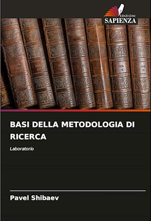 BASI DELLA METODOLOGIA DI RICERCA