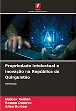 Propriedade intelectual e inovação na República do Quirguistão