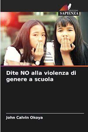 Dite NO alla violenza di genere a scuola