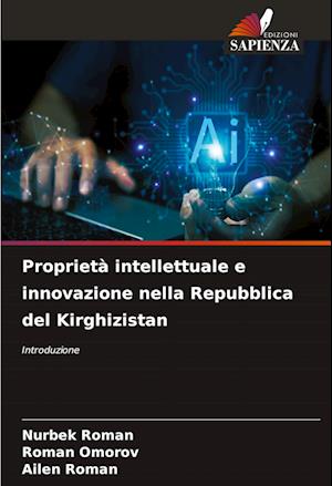 Proprietà intellettuale e innovazione nella Repubblica del Kirghizistan