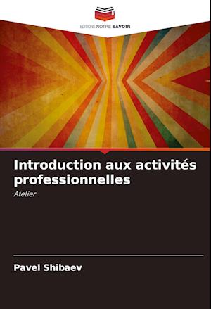 Introduction aux activités professionnelles