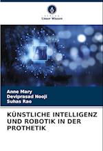 KÜNSTLICHE INTELLIGENZ UND ROBOTIK IN DER PROTHETIK