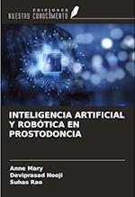 INTELIGENCIA ARTIFICIAL Y ROBÓTICA EN PROSTODONCIA