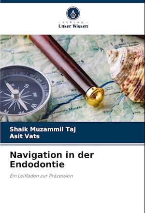 Navigation in der Endodontie