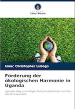 Förderung der ökologischen Harmonie in Uganda