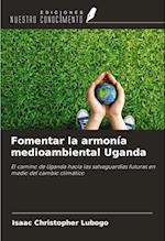 Fomentar la armonía medioambiental Uganda