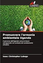 Promuovere l'armonia ambientale Uganda