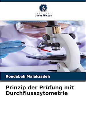 Prinzip der Prüfung mit Durchflusszytometrie