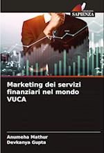 Marketing dei servizi finanziari nel mondo VUCA