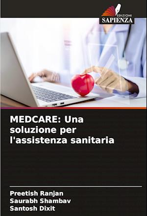 MEDCARE: Una soluzione per l'assistenza sanitaria