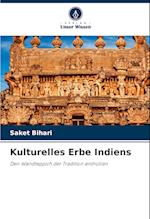 Kulturelles Erbe Indiens