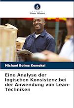 Eine Analyse der logischen Konsistenz bei der Anwendung von Lean-Techniken