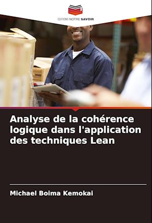 Analyse de la cohérence logique dans l'application des techniques Lean