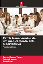 Patch transdérmico de um medicamento anti-hipertensivo