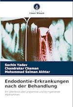 Endodontie-Erkrankungen nach der Behandlung