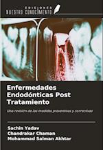 Enfermedades Endodónticas Post Tratamiento