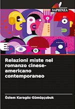 Relazioni miste nel romanzo cinese-americano contemporaneo