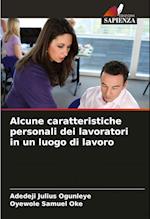 Alcune caratteristiche personali dei lavoratori in un luogo di lavoro