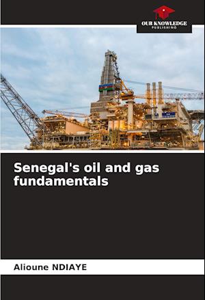 Senegal's oil and gas fundamentals