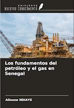 Los fundamentos del petróleo y el gas en Senegal