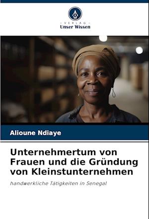 Unternehmertum von Frauen und die Gründung von Kleinstunternehmen