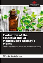 Evaluation of the Essential Oils of Montepuez's Aromatic Plants