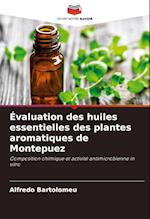 Évaluation des huiles essentielles des plantes aromatiques de Montepuez