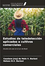 Estudios de teledetección aplicados a cultivos comerciales