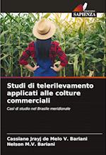 Studi di telerilevamento applicati alle colture commerciali