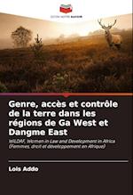 Genre, accès et contrôle de la terre dans les régions de Ga West et Dangme East