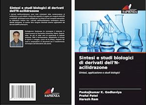 Sintesi e studi biologici di derivati dell'N-acilidrazone