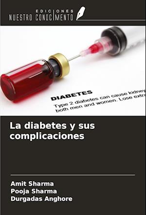 La diabetes y sus complicaciones