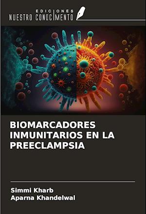 BIOMARCADORES INMUNITARIOS EN LA PREECLAMPSIA