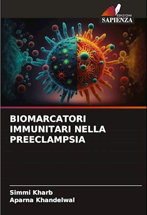 BIOMARCATORI IMMUNITARI NELLA PREECLAMPSIA