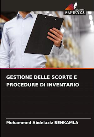 GESTIONE DELLE SCORTE E PROCEDURE DI INVENTARIO