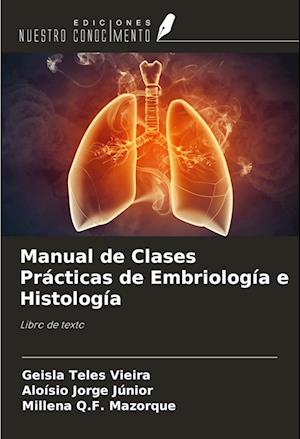 Manual de Clases Prácticas de Embriología e Histología