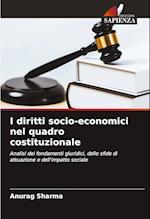 I diritti socio-economici nel quadro costituzionale