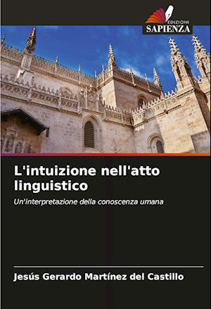 L'intuizione nell'atto linguistico