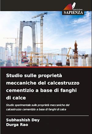 Studio sulle proprietà meccaniche del calcestruzzo cementizio a base di fanghi di calce