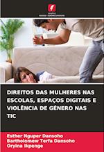 DIREITOS DAS MULHERES NAS ESCOLAS, ESPAÇOS DIGITAIS E VIOLÊNCIA DE GÉNERO NAS TIC