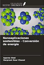 Nanoaplicaciones sostenibles - Conversión de energía