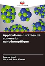 Applications durables de conversion nanoénergétique