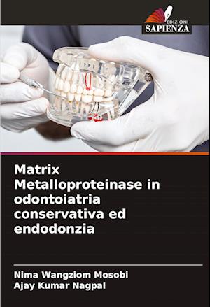 Matrix Metalloproteinase in odontoiatria conservativa ed endodonzia