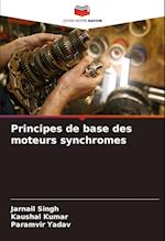 Principes de base des moteurs synchromes