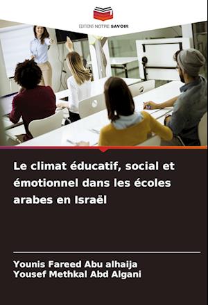 Le climat éducatif, social et émotionnel dans les écoles arabes en Israël