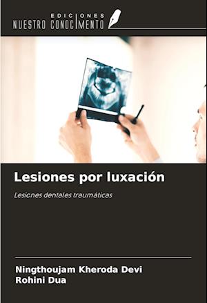 Lesiones por luxación