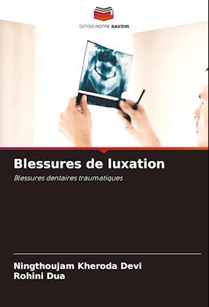 Blessures de luxation